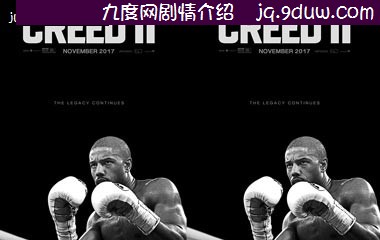 2Ӱ,2ӳʱ,Creed2Ӱ