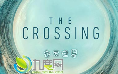 /The Crossing/͵ɡּ1-11ȫּԱ